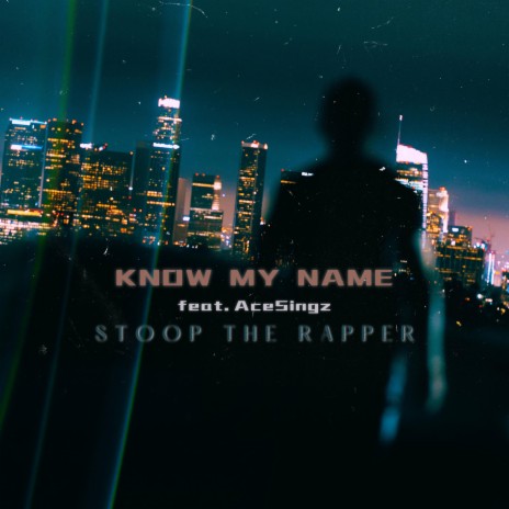 Know My Name ft. AceSingz