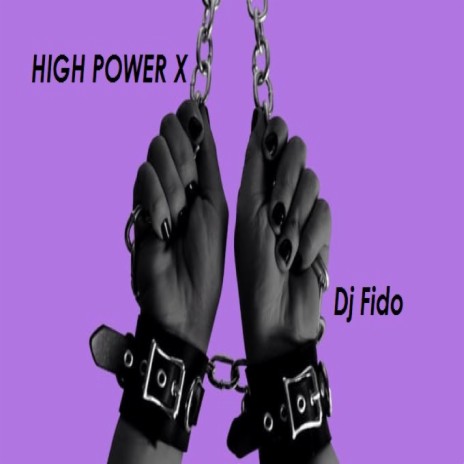 High Power X | Boomplay Music