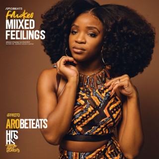 Mixed Feelings – Afrobeats