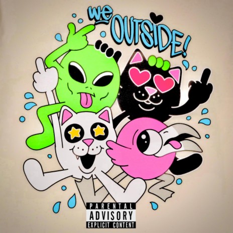 We Outside! | Boomplay Music