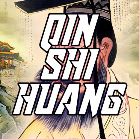 Conoce a Qin Shi Huang Real | Boomplay Music