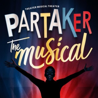 Partaker The Musical (Original Soundtrack)