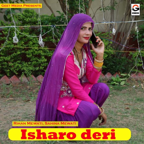 Isharo Deri ft. Sahina Mewati | Boomplay Music