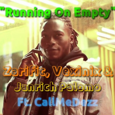 Running On Empty (feat. CallMeDezz) | Boomplay Music