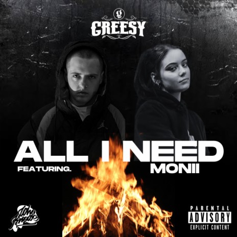 All I Need ft. Monii | Boomplay Music