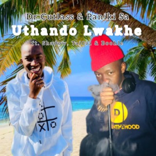 Uthando Lwakhe (feat. Shadow, TaiCia & Boohle)