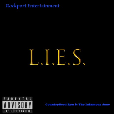 L.I.E.S. ft. The Infamous Joov | Boomplay Music