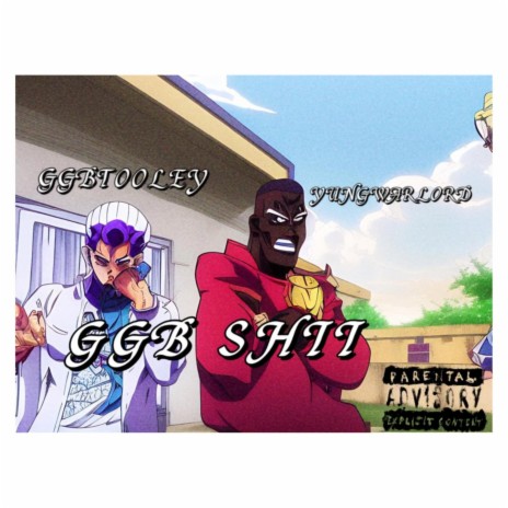 GGB Shii ft. Yungwarlord | Boomplay Music