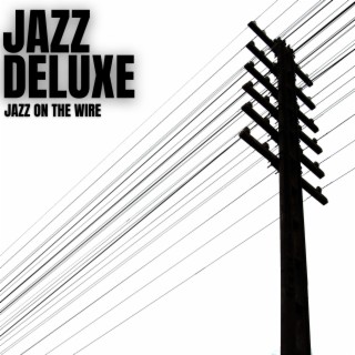 Jazz On The Wire