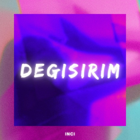 Değişirim | Boomplay Music