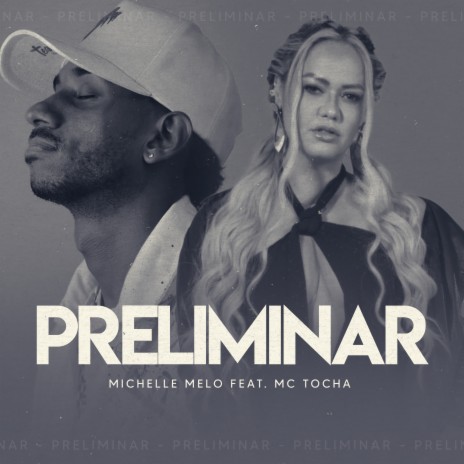 Preliminar ft. Mc Tocha | Boomplay Music