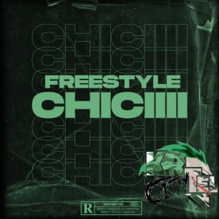 Freestyle Chiciii