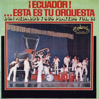 Ecuador Esta Es Tu Orquesta Vol. 14