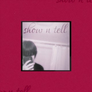 show n tell