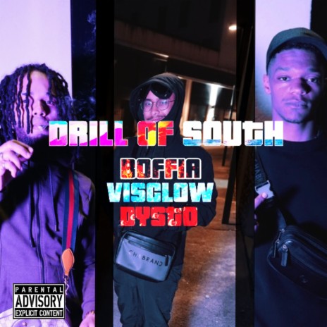 Drill Of South #1 ft. visclow & Dysto | Boomplay Music