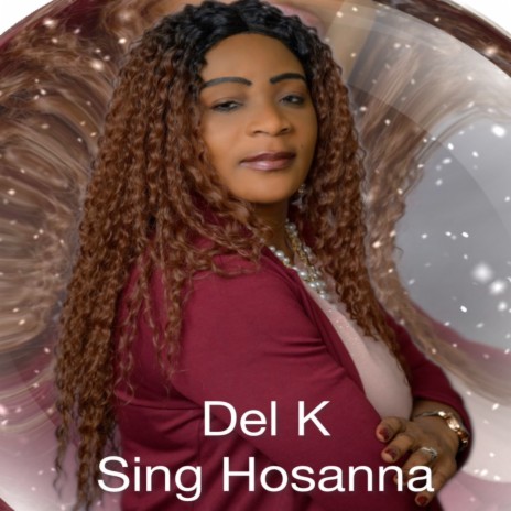 Sing Hosanna | Boomplay Music