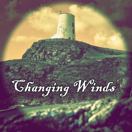 Changing Winds | Boomplay Music