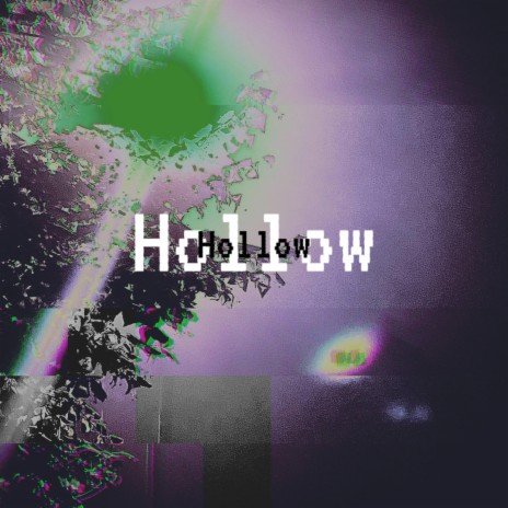 Hollow | Boomplay Music