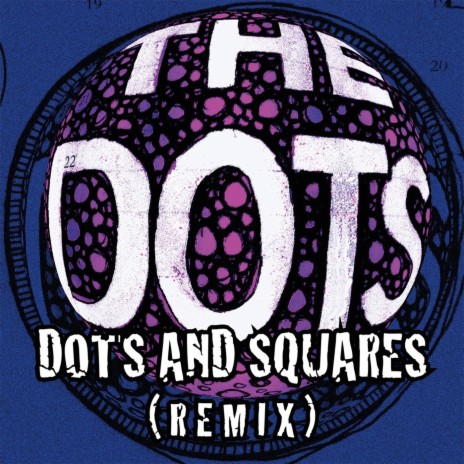 Dots and Squares (Remix) | Boomplay Music