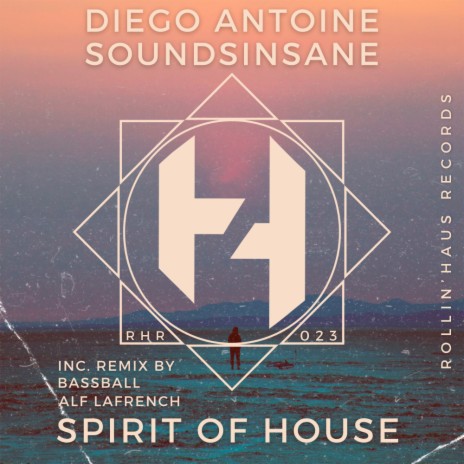 Spirit of House (Radio Edit) ft. Soundsinsane