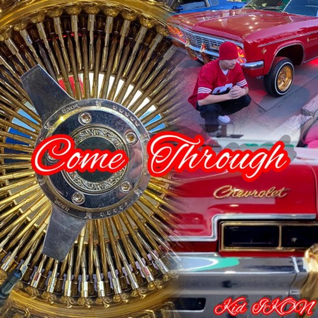 Come Through | Boomplay Music