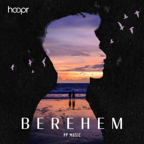 Berehem | Boomplay Music