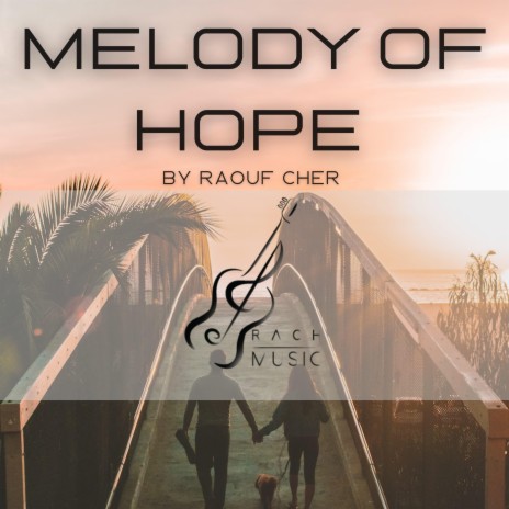 Melody of hope | Boomplay Music