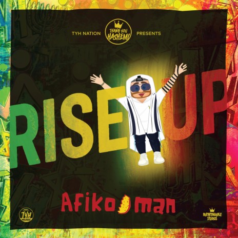 Rise Up ft. Afiko.man