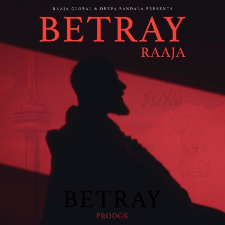 Betray ft. Prodgk & Deepa Bandala | Boomplay Music
