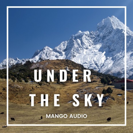 Under The Sky | Boomplay Music