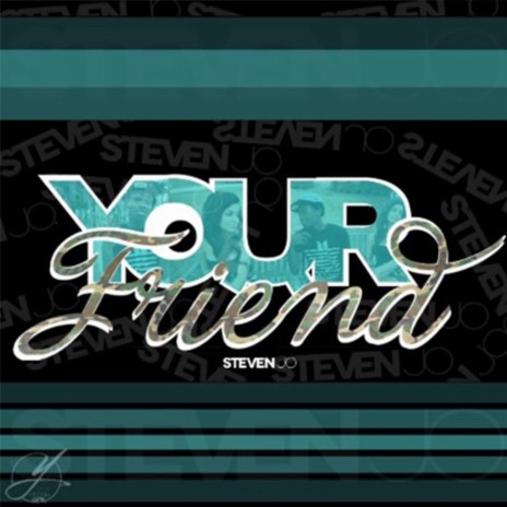 Your Friend | Boomplay Music