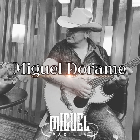 Miguel Dorame | Boomplay Music