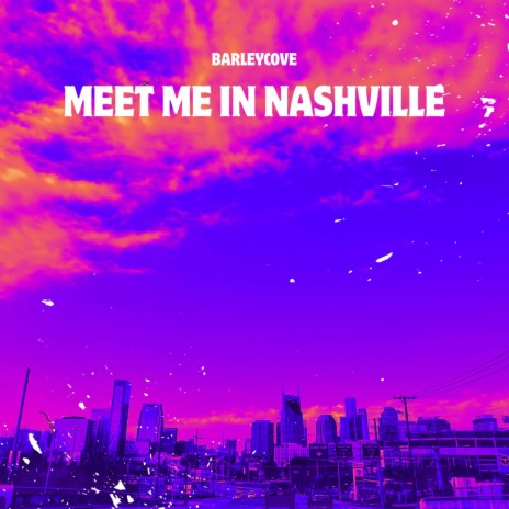 Meet Me in Nashville | Boomplay Music