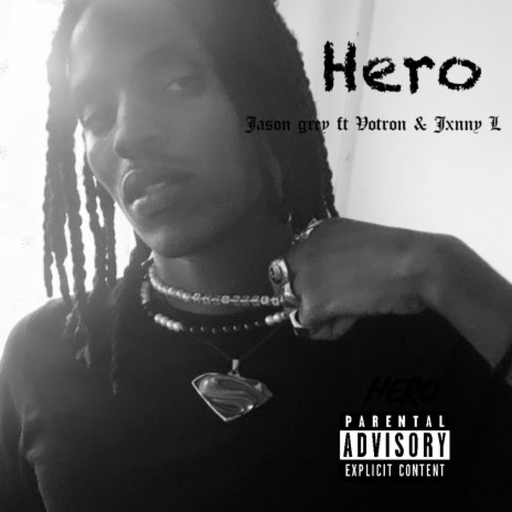 Hero ft. Votron & Jxnny L | Boomplay Music