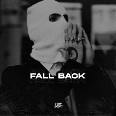 Fall Back (Remix) ft. Techno Bangers | Boomplay Music
