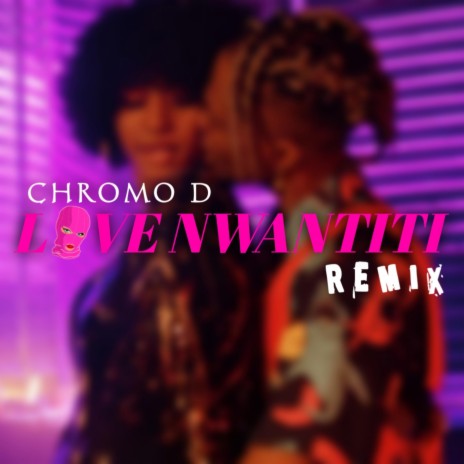 Love Nwantiti Remix | Boomplay Music