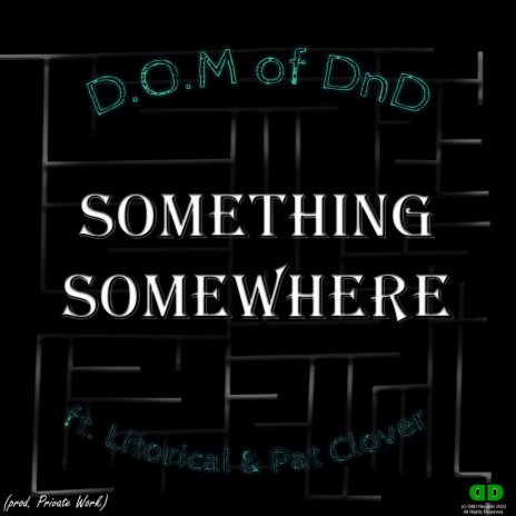 Something Somewhere ft. Litorical & Pat Clover | Boomplay Music