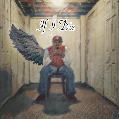 If I Die | Boomplay Music