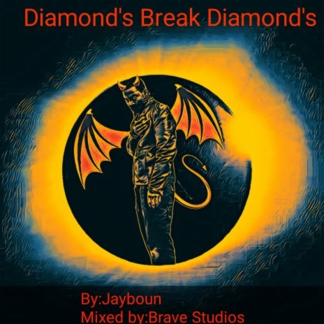 Diamond's Break Diamond's | Boomplay Music