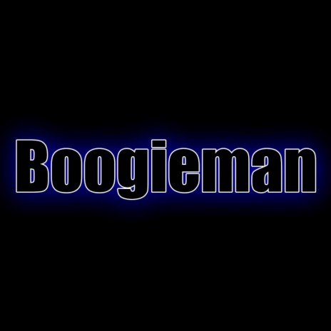 Boogieman | Boomplay Music