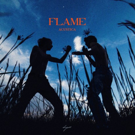 FLAME Acustica | Boomplay Music