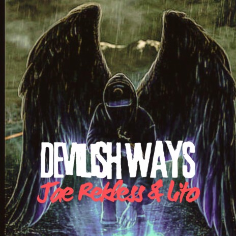 Devilish Ways ft. Lito | Boomplay Music