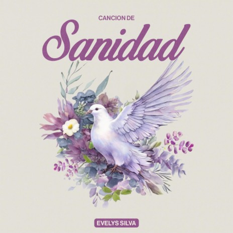 Cancion De Sanidad | Boomplay Music