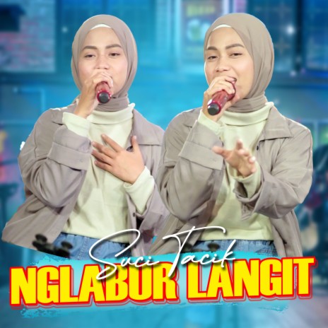 Nglabur Langit | Boomplay Music