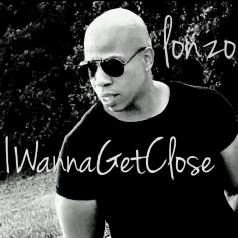 I Wanna Get Close | Boomplay Music