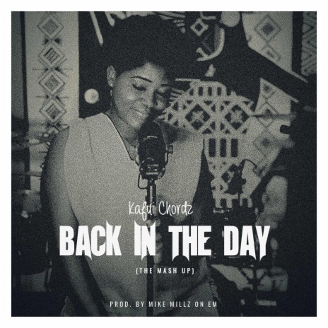 Back in the Day | Boomplay Music