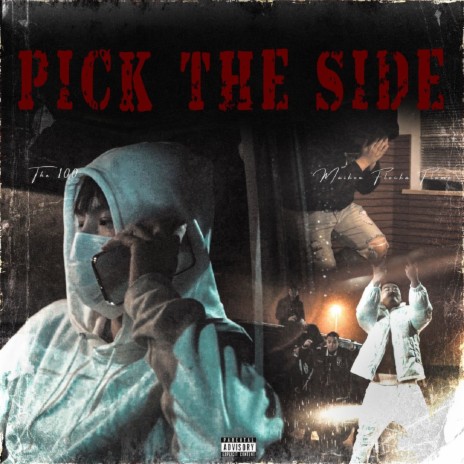 Pick The Side ft. Maikon Flocka Flame | Boomplay Music