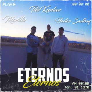 Eternos ft. Tito Kunlao & Morillo lyrics | Boomplay Music