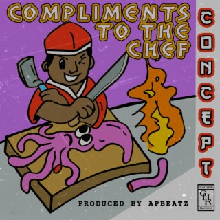 Compliments To The Chef (Kalamari Diss)