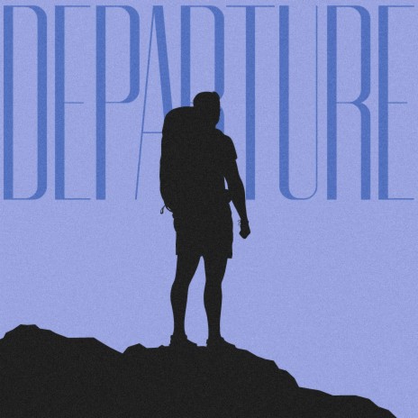 Departure | Boomplay Music